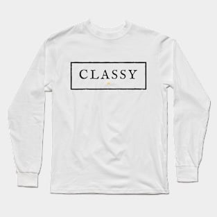 CLASSY. Long Sleeve T-Shirt